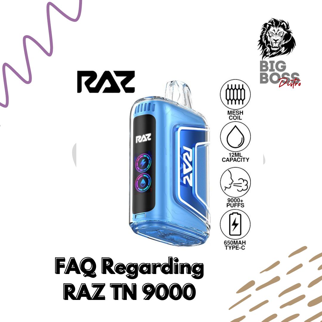 Frequently Asked Questions About the RAZ Vape TN9000